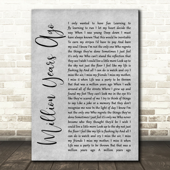 Adele Million Years Ago Rustic Script Grey Song Lyric Print