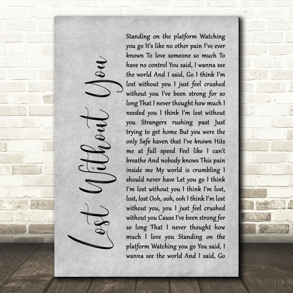 Freya Ridings Lost Without You Rustic Script Grey Song Lyric Print