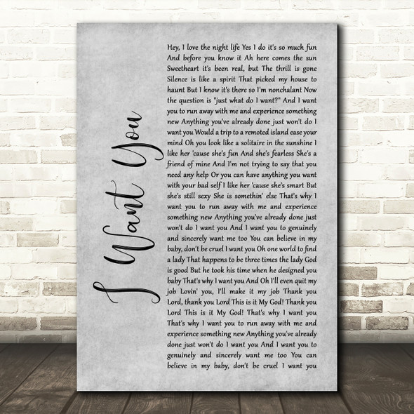 Cee Lo Green I Want You Rustic Script Grey Song Lyric Quote Print