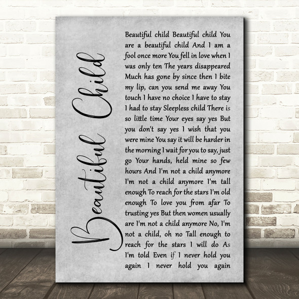 Fleetwood Mac Beautiful Child Rustic Script Grey Song Lyric Print