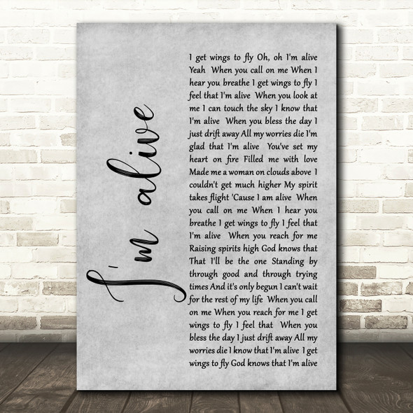 Celine Dion I'm Alive Rustic Script Grey Song Lyric Quote Print