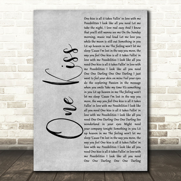 Calvin Harris & Dua Lipa One Kiss Rustic Script Grey Song Lyric Quote Print