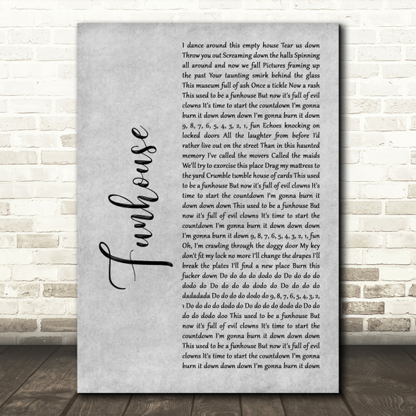 Pink Funhouse Rustic Script Grey Song Lyric Quote Print