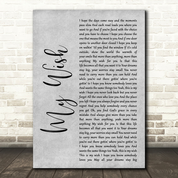 Rascal Flatts My Wish Rustic Script Grey Song Lyric Quote Print