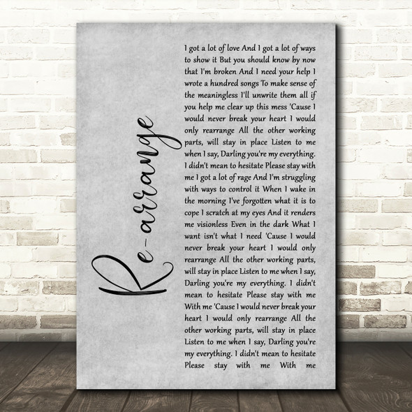 Biffy Clyro Re-arrange Rustic Script Grey Song Lyric Print