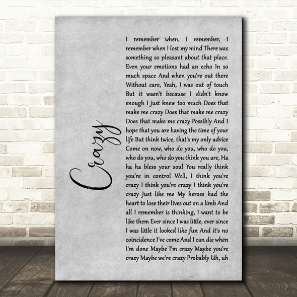 Gnarls Barkley Crazy Rustic Script Grey Song Lyric Print