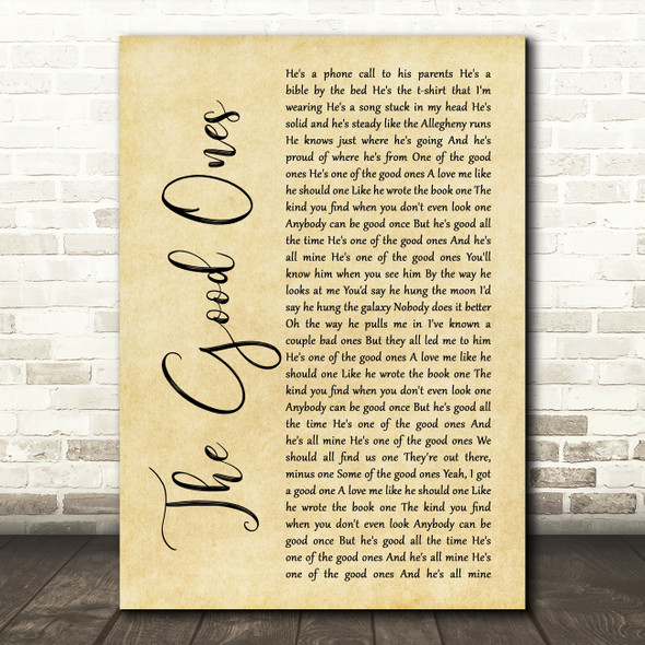 Gabby Barrett The Good Ones Rustic Script Song Lyric Print