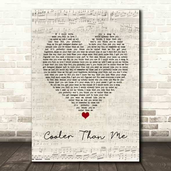 Mike Posner Cooler Than Me Script Heart Song Lyric Print