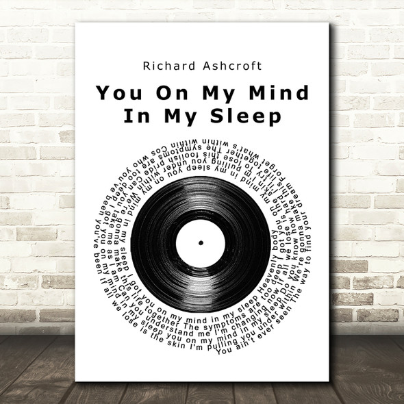 Richard Ashcroft You On My Mind In My Sleep Vinyl Record Song Lyric Print