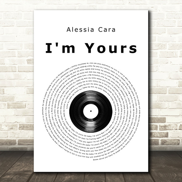 Alessia Cara I'm Yours Vinyl Record Song Lyric Print
