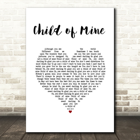 Carole King Child of Mine White Heart Song Lyric Print