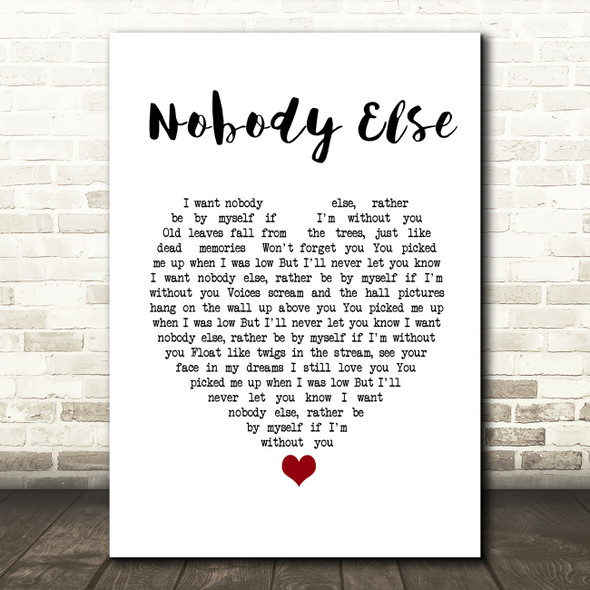 Dylan John Thomas Nobody Else White Heart Song Lyric Print