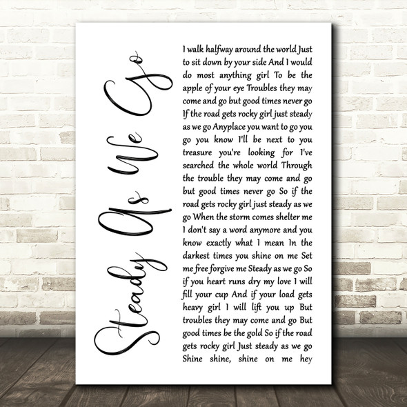 Dave Matthews Band Steady As We Go White Script Song Lyric Print