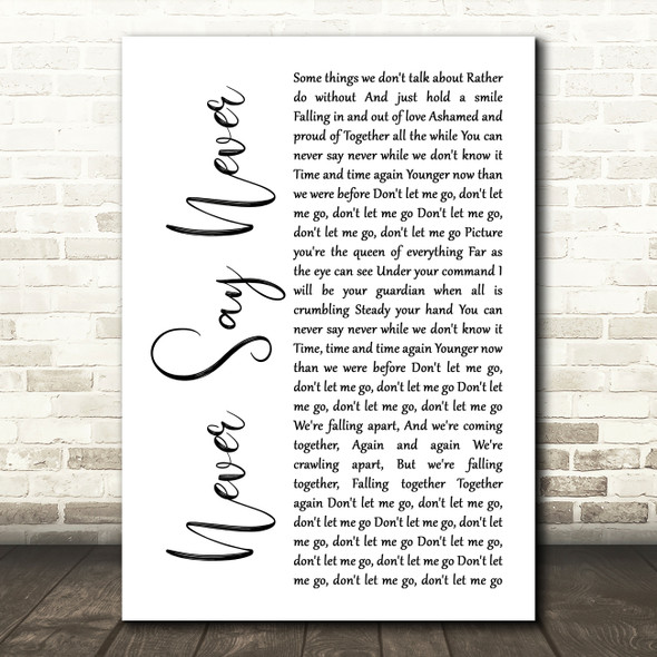 The Fray Never Say Never White Script Song Lyric Print