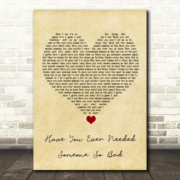 Def Leppard Have You Ever Needed Someone So Bad Vintage Heart Song Lyric Quote Music Poster Print
