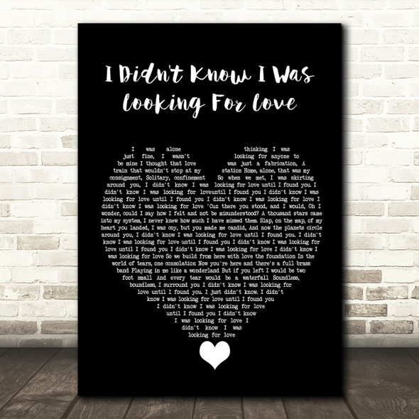 Everything But The Girl I Didn't Know I Was Looking For Love Black Heart Song Lyric Quote Music Poster Print