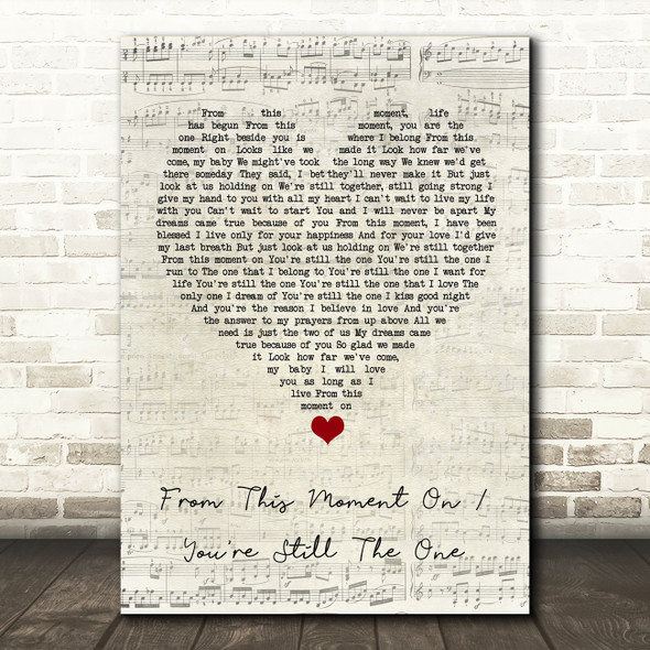 Caleb and Kelsey From This Moment On You're Still The One Script Heart Song Lyric Quote Music Poster Print