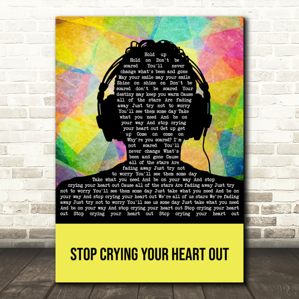 Oasis Stop Crying Your Heart Out Multicolour Man Headphones Song Lyric Quote Music Poster Print