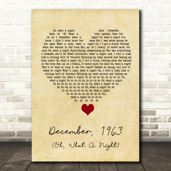 The Four Seasons December, 1963 (Oh, What A Night) Vintage Heart Song Lyric Quote Music Poster Print