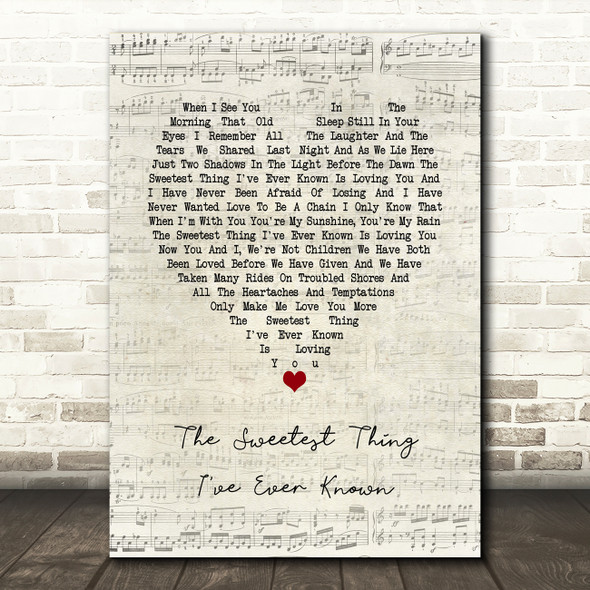 Juice Newton The Sweetest Thing I've Ever Known Script Heart Song Lyric Quote Music Poster Print