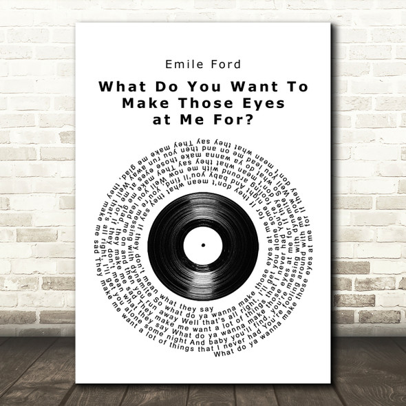 Emile Ford What Do You Want To Make Those Eyes at Me For Vinyl Record Song Lyric Quote Music Poster Print