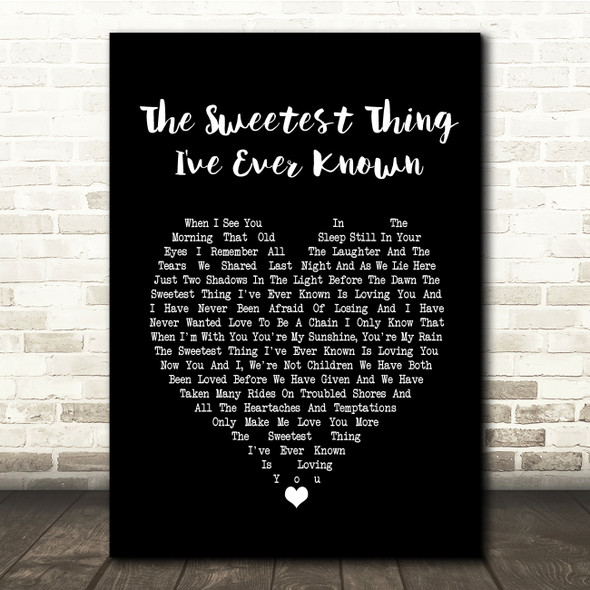 Juice Newton The Sweetest Thing I've Ever Known Black Heart Song Lyric Quote Music Poster Print