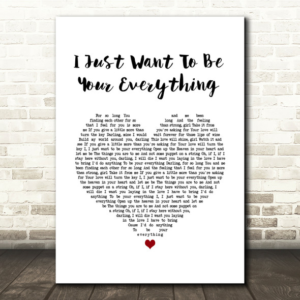 Andy Gibb I Just Want To Be Your Everything White Heart Song Lyric Quote Music Poster Print
