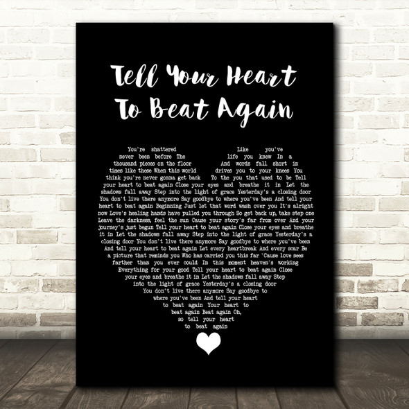 Danny Gokey Tell Your Heart To Beat Again Black Heart Song Lyric Quote Music Poster Print