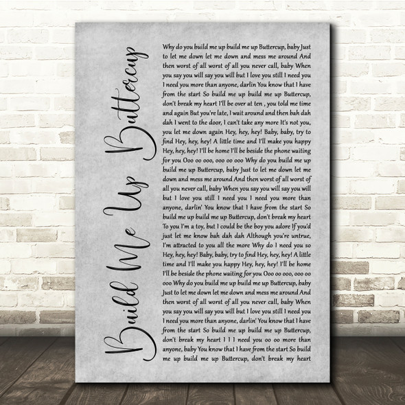The Foundations Build Me Up Buttercup Grey Rustic Script Song Lyric Quote Music Poster Print
