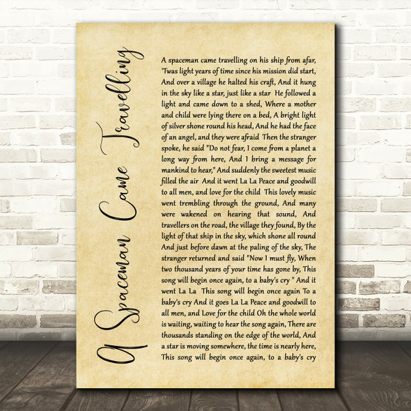 Chris De Burgh A Spaceman Came Travelling Rustic Script Song Lyric Quote Music Poster Print