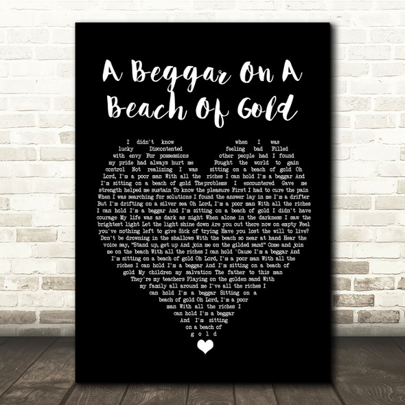 Mike + The Mechanics A Beggar On A Beach Of Gold Black Heart Song Lyric Quote Music Poster Print