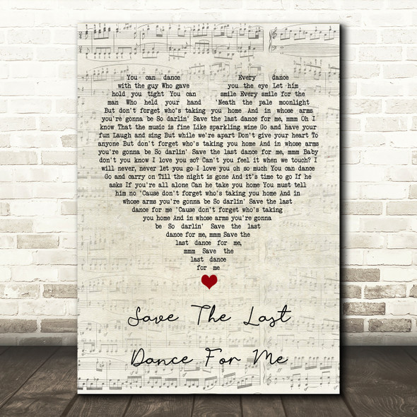 The Drifters Save The Last Dance For Me Script Heart Song Lyric Quote Music Poster Print