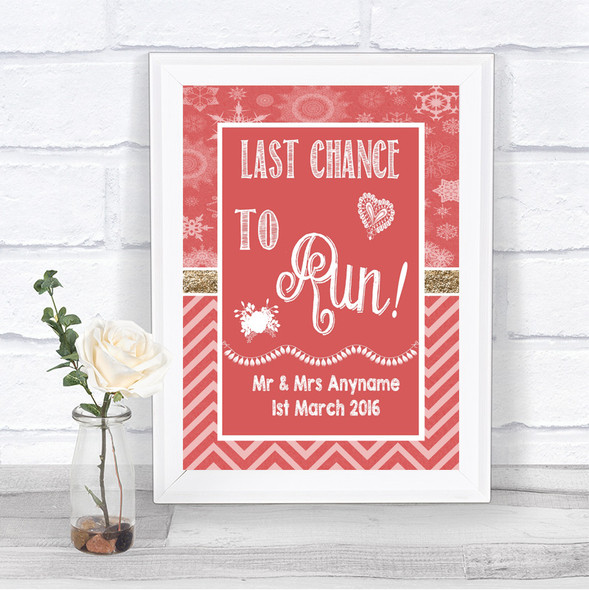 Red Winter Last Chance To Run Personalized Wedding Sign