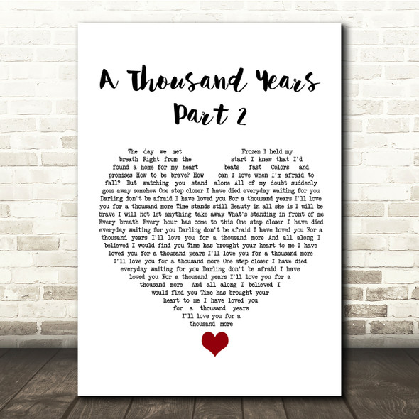 Christina Perri A Thousand Years - Part 2 White Heart Song Lyric Quote Music Poster Print