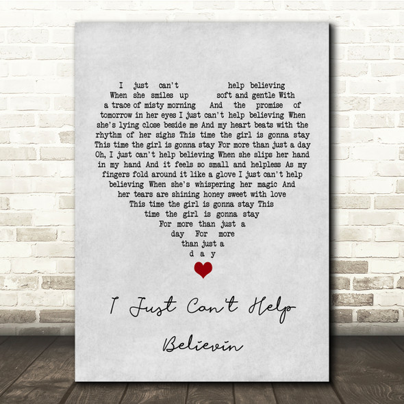 Elvis Presley I Just Can't Help Believin Grey Heart Song Lyric Quote Music Poster Print
