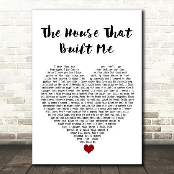 Miranda Lambert The House That Built Me White Heart Song Lyric Quote Music Poster Print