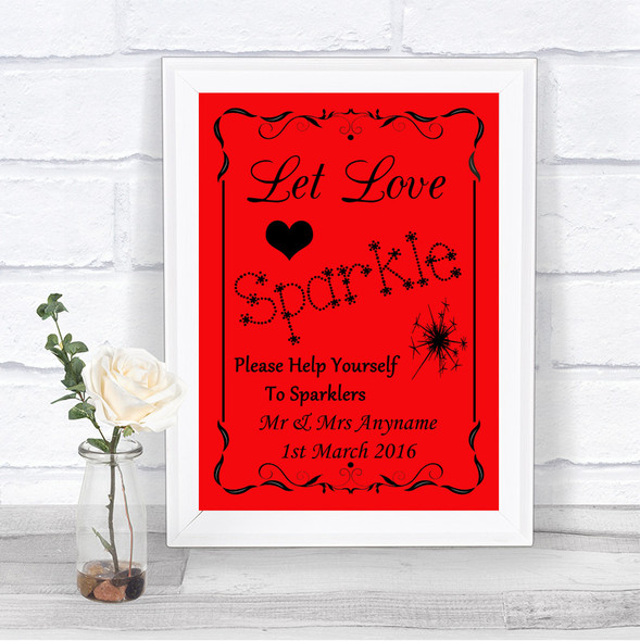 Red Let Love Sparkle Sparkler Send Off Personalized Wedding Sign