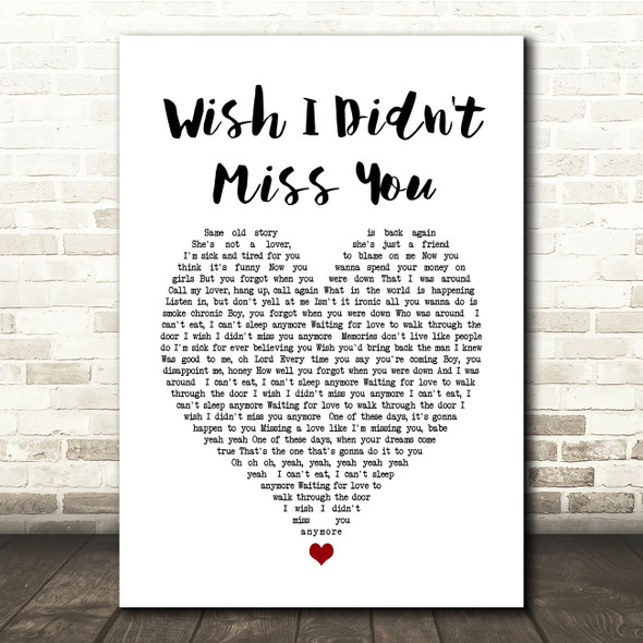 Angie Stone Wish I Didn't Miss You White Heart Song Lyric Quote Music Poster Print