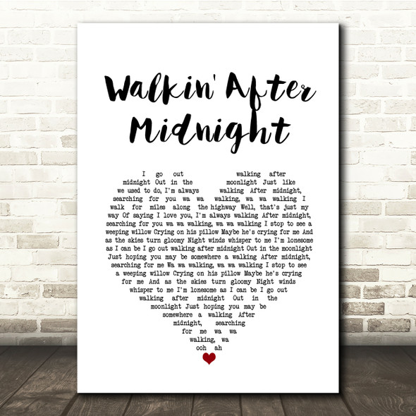 Patsy Cline Walkin' After Midnight White Heart Song Lyric Quote Music Poster Print