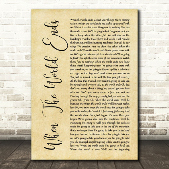 Dave Matthews Band When The World Ends Rustic Script Song Lyric Quote Music Poster Print