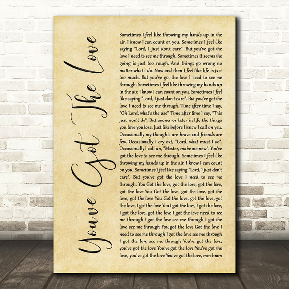 Candi Staton You've Got The Love Rustic Script Song Lyric Quote Music Poster Print