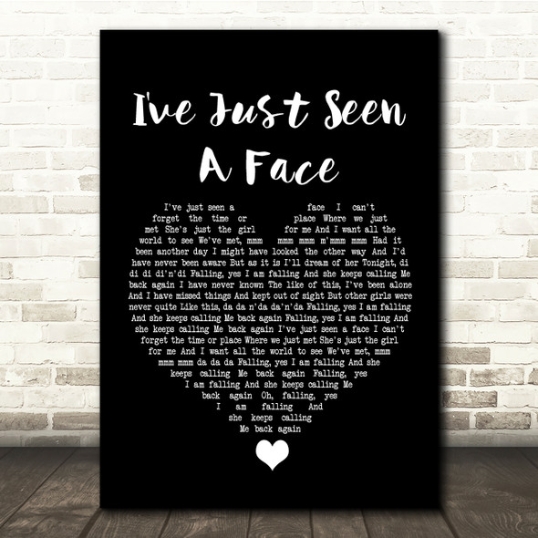 The Beatles I've Just Seen A Face Black Heart Song Lyric Quote Music Poster Print