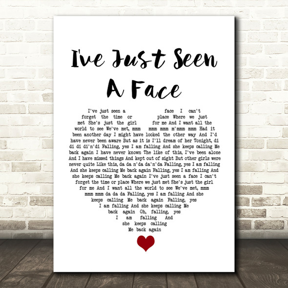 The Beatles I've Just Seen A Face White Heart Song Lyric Quote Music Poster Print