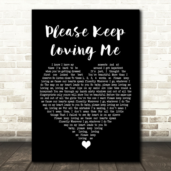 James TW Please Keep Loving Me Black Heart Song Lyric Quote Music Poster Print