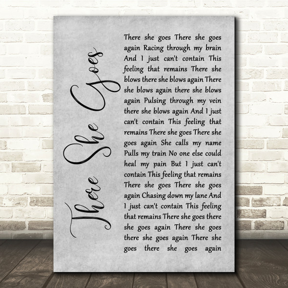 The La's There She Goes Grey Rustic Script Song Lyric Quote Music Poster Print