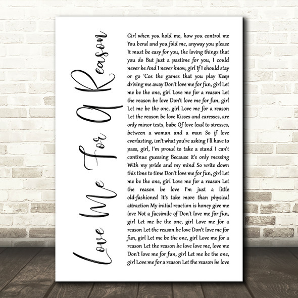 Boyzone Love Me For A Reason White Script Song Lyric Quote Music Poster Print