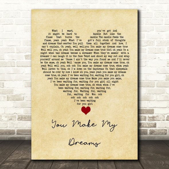 Alex Francis You Make My Dreams Vintage Heart Song Lyric Quote Music Poster Print