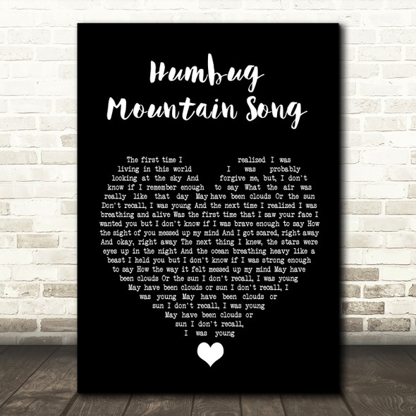 Fruit Bats Humbug Mountain Song Black Heart Song Lyric Quote Music Poster Print