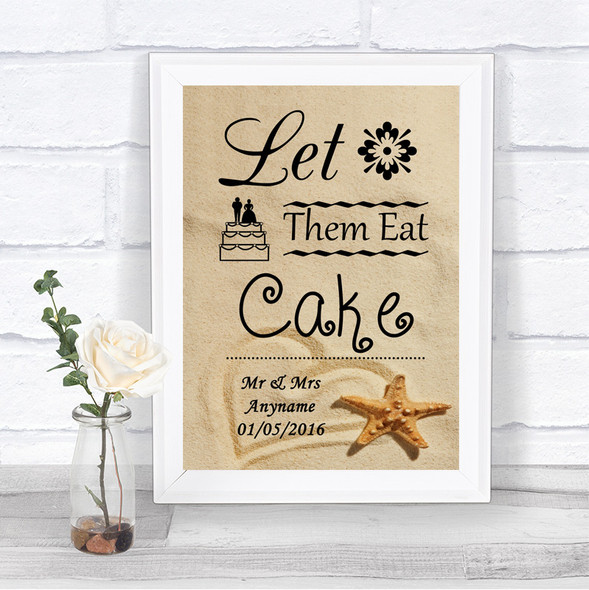 Sandy Beach Let Them Eat Cake Personalized Wedding Sign