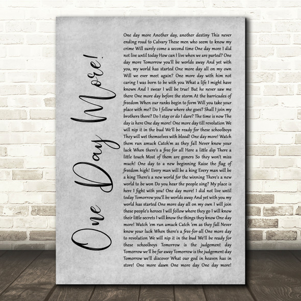 Les Miserables Cast One Day More Grey Rustic Script Song Lyric Quote Music Poster Print